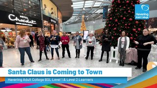 BSL Sing and Sign Santa Claus is Coming to Town