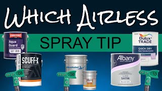 Airless Spray Tips. A Complete Tutorial to Choosing the RIGHT TIP SIZE