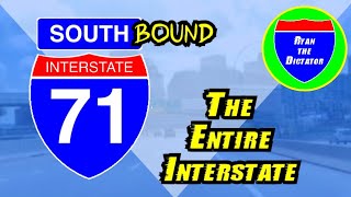 I-71 SOUTHBOUND: The Entire Interstate