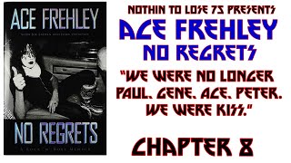 Ace Frehley - No Regrets Audio - Chapter 8