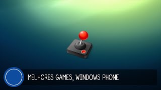 Melhores Games para se Divertir - Windows Phone (1)