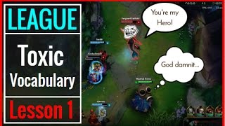 How to Communicate in League | Proper Toxic Vocabulary | Funny Video