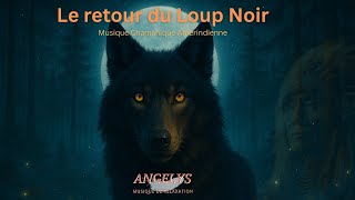 🐺 The Return of the Black Wolf | Shamanic relaxation music, deep meditation