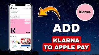 How To Add Klarna To Apple Pay