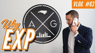 Why eXp? | VLOG #63