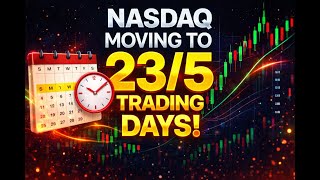 23 HOURS A DAY?! Nasdaq Makes a MASSIVE Change