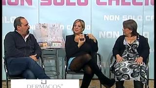 Dermacos e Nunzia Schiano - Consigli di bellezza