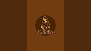 Sandhya Collections is live!