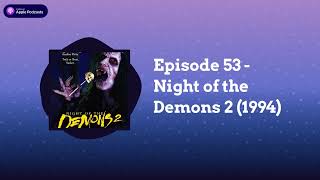 Filmshake -- The 90's Movies Podcast - Episode 53 - Night of the Demons 2 (1994)