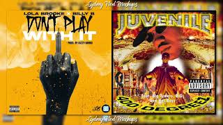 Lola Brooke x Billy B vs. Juvenile - Play with That Azz (Sydney Noel Mashup)