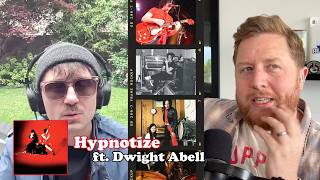 Hypnotize ft. Dwight Abell (The Zolas)