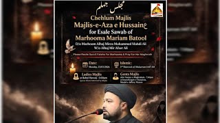🔴Live Chehlum Majlis-e-Aza-e-Husainع for Esale Sawab of Late Mariam Batool W/O Mir Afsar Ali Mysore