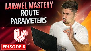 How to Use Route Parameters In Laravel | Laravel From Beginners to Real-World Developer