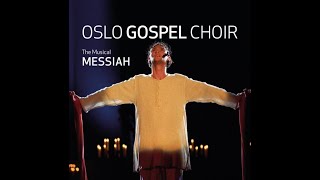 oslo gospel choir messiah