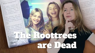 LES SECRETS SOMBRES DES ROOTTREES | The Roottrees are Dead #3