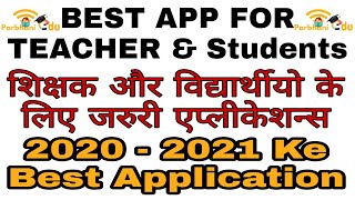 Top Educational App For Teacher & Students 2020-2021