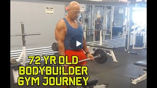 72 YO Natural Bodybuilder Journey. Training Since 1966