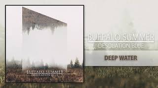 Buffalo Summer – Deep Water (Official Audio)