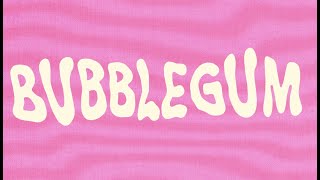 ESSEL - BUBBLEGUM (Lyric Video)