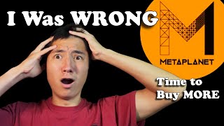 I Was WRONG on Metaplanet (I'm Buying MORE)