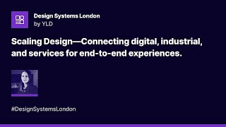 Scaling Design—Connecting digital, industrial, and services for end-to-end experiences - DSL #13