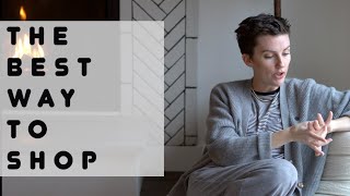 How This Shopping Method Brings More Happiness (and Better Clothes)