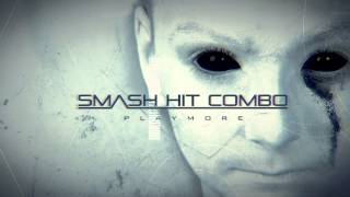 SMASH HIT COMBO - DEPHASE - (Official Lyric video)