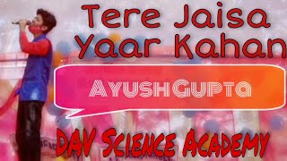 DAV Science Academy Inter College, Ayush Singing Performance #commandos_ayush  #dav_science_academy