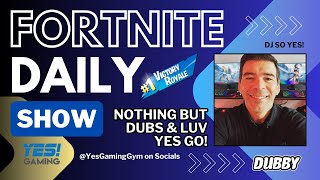 D&D on Fortnite Daily Show Live with Host DjS Oh YES! Gaming in Fishers