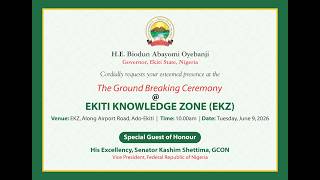 LIVE [EKITI]:GROUND BREAKING CEREMONY FOR EKITI KNOWLEDGE ZONE (EKZ)
