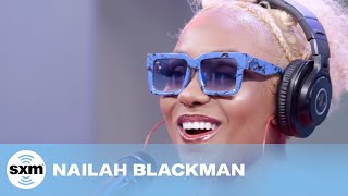 Nailah Blackman — Say Less | LIVE Performance | SiriusXM