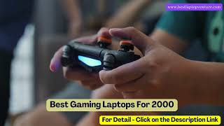 9 Best Gaming Laptops For 2000 In 2023 [Expert Recommended]