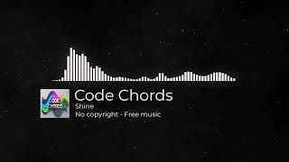 SHINE (by Code Chords) - Royalty Free