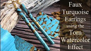 Faux Turquoise Earrings using the Torn Watercolor Effect