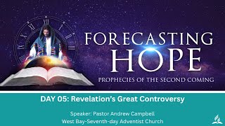 Day 05: "Revelation’s Great Controversy" -  - Forecasting Hope - June 18, 2025 - WB SDA