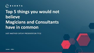 Magicians and Consultants