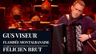 GUS VISEUR : Flambée Montalbanaise by Félicien Brut - Live [HD]
