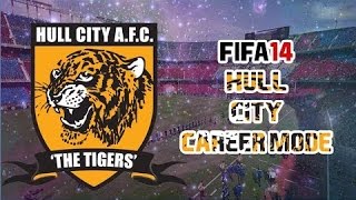 Fifa 14: Hull City Career Mode Episode 1