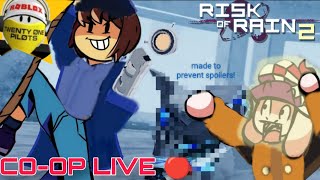 3 idiots play Risk of Rain 2 - Live 🔴