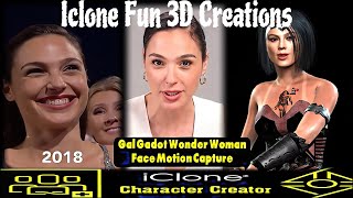 Beautiful (Gal Gadot)(Wonder Woman) (Iclone) FUN Animation (Character Creator) FACIAL MOTION CAPTURE