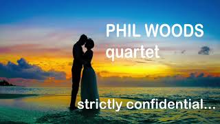 Phil Woods quartet plays Strictly Confidential