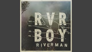 Riverman