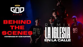 Detrás de Cámaras BTS ❌La Iglesia En la Calle RMX ❌ ELIKE, BORRERO, GABRIEL EMC, CSHALOM #GodNation