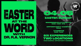 Join Us For Easter At The Word Church!