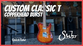 Suhr Custom Classic T | QuickTake | Barnett Music Exchange