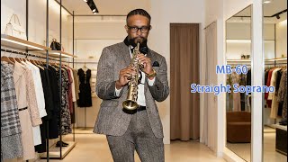 Live: Mansdone MB-60 Bronze Soprano Saxophone