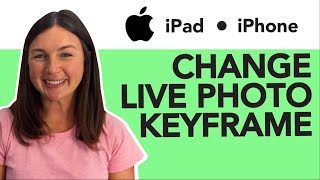 iPhone & iPad: How to Change the Keyframe of a Live Photo in Photos on Your iPad or iPad