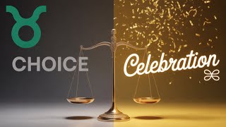 Taurus: “Difficult Decisions Leads To Celebration & Wish Fulfillment” September 1st - 7th