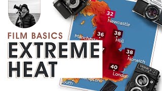 How To Keep Your Film Safe In Extreme Temperatures