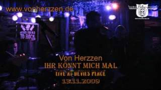 Von Herzzen - Ihr könnt Mich alle mal (Live)